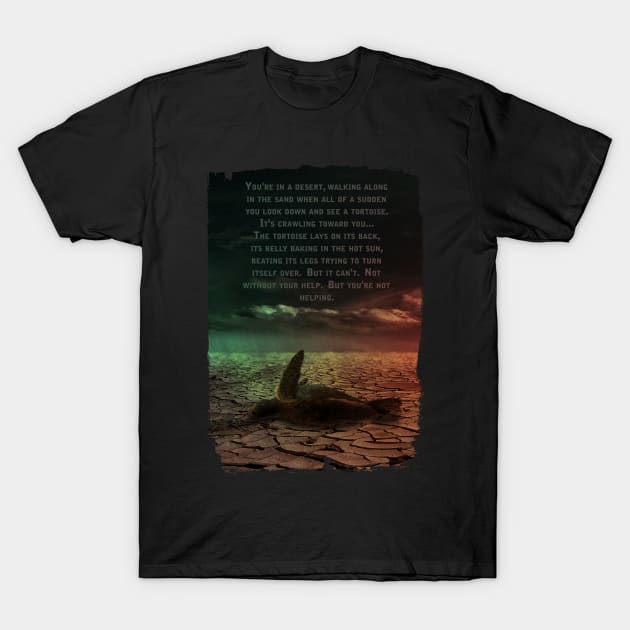 You're in the desert T-Shirt by CrawfordFlemingDesigns